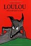 Loulou plus fort que le loup