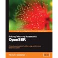 Building Telephony Systems with OpenSER