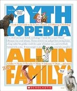 Mythlopedia: All in the Family: A Look-it-Up Guide to the In-laws, Outlaws, and Offspring of Mythology