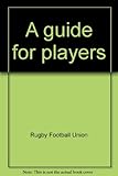 A guide for players