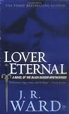 Lover Eternal (Black Dagger Brotherhood, Book 2)