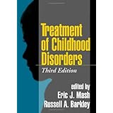Treatment of Childhood Disorders, Third Edition