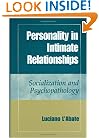 Personality in Intimate Relationships: Socialization and Psychopathology