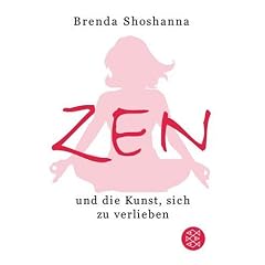 Zen und die Kunst sich zu verlieben