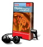 Berlitz Filipino (Tagalog) in 60 Minutes [With Headphones]