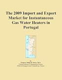 Buku tentang Gas Water Heater item: The 2009 Import and Export Market for Instantaneous Gas Water Heaters in Portugal