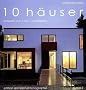 10 H�user - Entw�rfe von fabi architekten