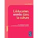 L'�ducation, entr�e dans la culture : Les probl�mes de l'�cole � la lumi�re de la psychologie culturelle