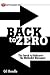 Books : Back to Zero: The Search to Rediscover the Methodist Movement (Adaptive Leadership) [Paperback]