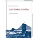 Mein Vater John A. Roebling: Der Deutsche Erbauer der Brooklyn Bridge