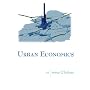 Urban Economics (McGraw-Hill Series in Urban Economics)