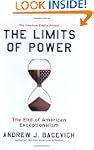The Limits of Power: The End of Ameri...