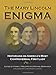 The Mary Lincoln Enigma: Historians on America's Most Controversial First Lady