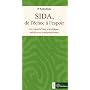 Sida, de l'�chec � l'espoir : Le regard d'une scientifique, m�decin et tradipraticienne