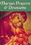 Marian Prayers and Devotions