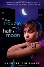 The Trouble with Half a Moon