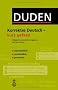 Duden. Korrektes Deutsch - kurz gefasst. Allt�gliche Sprachschwierigkeiten und ihre L�sung