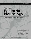 Swaimans Pediatric Neurology - E-Book: Principles and Practice (Swaiman, Pediatric Neurology)