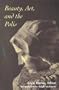 Beauty, Art, and the Polis (American Maritain Association Publications)