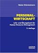 Personalwirtschaft. Lehr- und �bungsbuch f�r Human Rsource Management