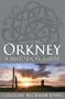 Orkney: A Historical Guide