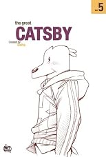 The Great Catsby: Volume 5 (Great Catsby)