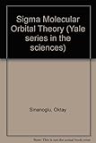 Sigma molecular orbital theory
