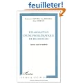 L'�laboration d'une probl�matique de recherche : Source, outils et m�thode