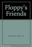 Floppy'nin arkadaşlari = Floppy's friends