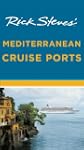 Rick Steves' Mediterranean Cruise Ports