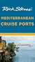 Rick Steves' Mediterranean Cruise Ports