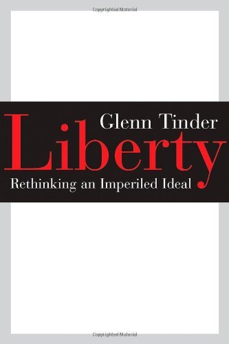 Liberty: Rethinking an Imperiled Ideal (Emory University Studies in Law and Religion)