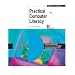 Practical Computer Literacy (Practical (Thomson))