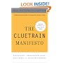 The Cluetrain Manifesto: 10th Anniversary Edition