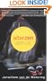 Afterzen: Experiences of a Zen Student Out on His Ear