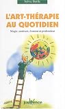Revue Jouvence  / L'art-thérapie au quotidien : Magie, couleurs, évasion et profondeur