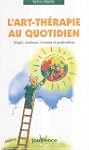 L'art-th�rapie au quotidien : Magie,...