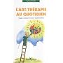 L'art-thérapie au quotidien : Magie, couleurs, évasion et profondeur