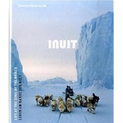 Inuit: Leben am Rande der Welt: 2 Bde.