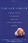 The Shy Single: A Bold Guide to Dating for the Less-Than-Bold Dater