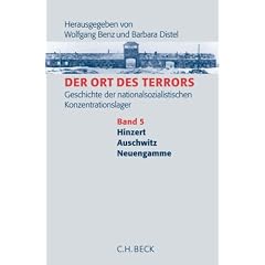 Der Ort des Terrors. Geschichte der nationalsozialistischen Konzentrationslager. Gesamtwerk: Ort des Terrors 5. Hinzert, Auschwitz, Neuengamme: Bd. 5