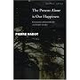 The Present Alone is Our Happiness: Conversations with Jeannie Carlier and Arnold I. Davidson (Cultural Memory in the Present)