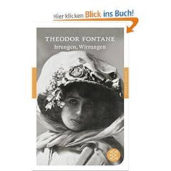 Irrungen, Wirrungen: mit dem Werkbeitrag aus dem NEUEN KINDLERS LITERATUR LEXIKON (Fischer Klassik)
