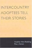 Intercountry Adoptees Tell Their Stories
