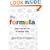 The Formula: The Secret to a Better Life