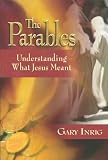 The Parables: Understanding What Jesus Meant