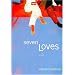Seven Loves: A Novel