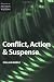 Elements of Fiction Writing - Conflict, Action & Suspense