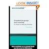 Situated Language and Learning: A Critique of Traditional Schooling (Literacies)