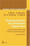 Statistical Tools for Nonlinear Regression: A Practical Guide with S-PLUS and R Examples (Springer Series in Statistics)